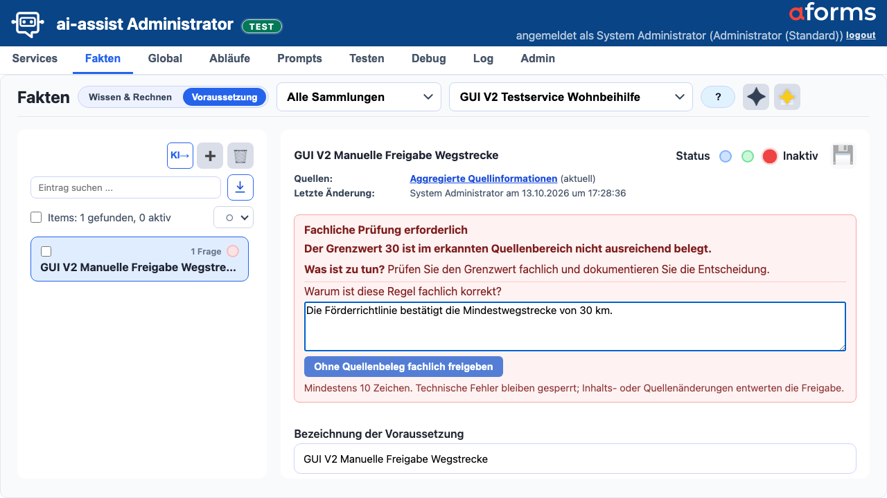 Prüfbereich einer Voraussetzung mit Quellenbefund, Begründungsfeld und Aktion Ohne Quellenbeleg fachlich freigeben